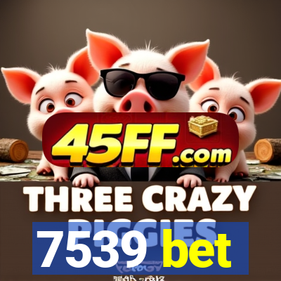7539 bet